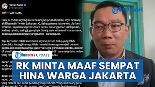 Ridwan Kamil Minta Maaf soal Twit Lawas Hina Warga Jakarta & Kritik DPR: Dulu Saya Sering Nyinyir