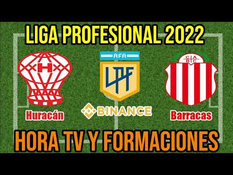 Huracan vs Barracas Central (Hora TV y Formaciones) Fecha 19 Liga Profesional 2022