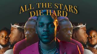 Download lagu All The Stars X Die Hard by Kendrick Lamar (ft. SZA, Blxst, Amanda Reifer) mp3