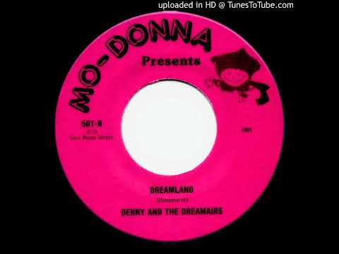 Denny & The Dreamairs - Dreamland