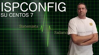 [CENTOS] - #91 Ispconfig 3 su Centos 7