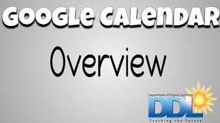 Google Calendar Overview