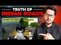 Why Indian Roads are so bad?