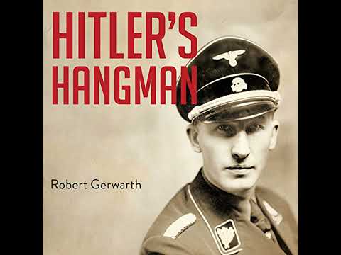 Hitler's Hangman: The Life of Heydrich by Robert Gerwarth | Full Audiobook