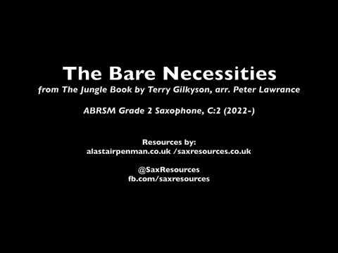 The Bare Necessities from The Jungle Book by Gilkyson arr. Lawrance. (ABRSM Saxophone Grade 2)