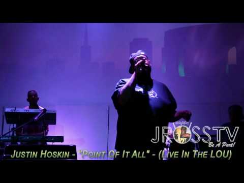 James Ross @ Justin Hoskin - "Point Of It All" - www.Jross-tv.com (St. Louis)