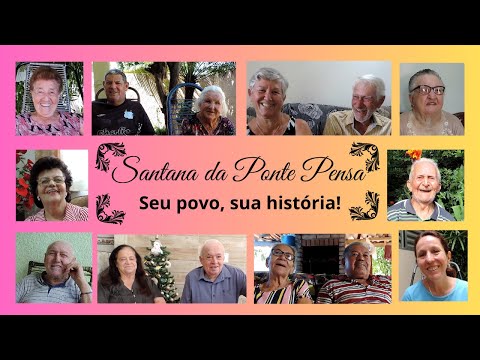 Santana da Ponte Pensa, seu povo, sua história!