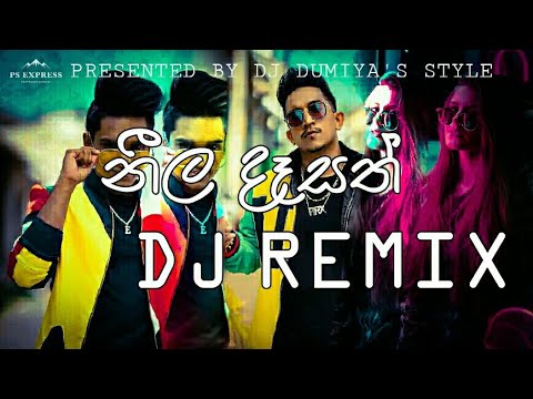 Neela Dasath Eshal Perera & Dulan ARX Dj Remix / Dj Dumiya's Style