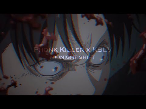 Phonk Killer x KSLV-MIDNIGHT SHIFT|sped up|(pls credit if you use this as an audio)#phonk#kslv#music