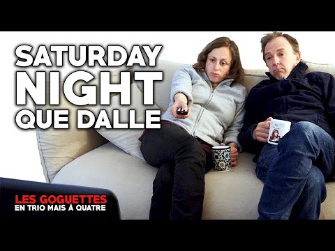 Saturday Night que dalle - Les Goguettes (en trio mais à quatre)