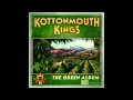 Kottonmouth Kings - The Green Album -Happy