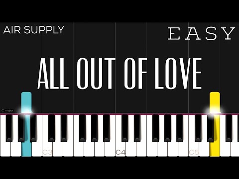 All Out of Love - Air Supply piano tutorial