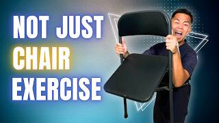 Chair Exercises are NOT ENOUGH (Do This Instead)