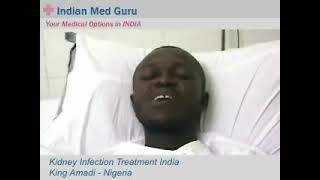 Mr. King Amadi, Nigeria patient video testimonial India