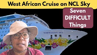 What YOU Need to Know and How Much Did It Cost - West African Cruise on NCL Sky