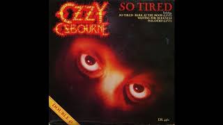Ozzy Osbourne - So Tired Demo