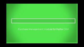 [Perfex CRM Modules - Purchase Management] Create Purchase Order and Approval