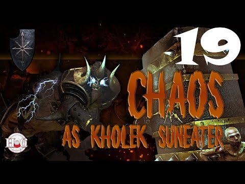 Total War Warhammer - Chaos Warriors - Kholek - Campaign 19