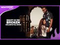 Beauty In The Broken Enyinna Nwigwe Nancy Isime Ebisan Arayi And Cynthia Shalom Full Movie