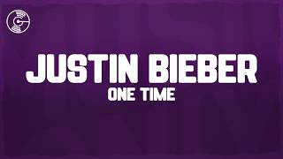 One Time - Justin Bieber (Lyrics)