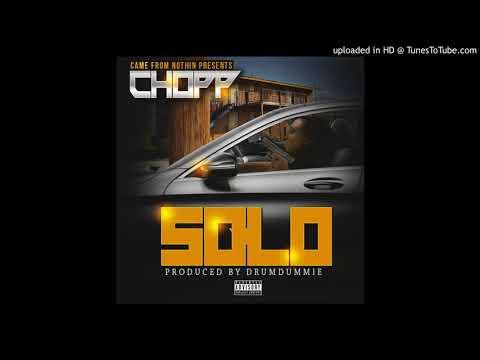CFN CHOPP-SOLO(Prod. By Drumdummie)