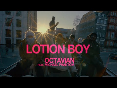 Octavian - Lotion Boy ft. Michael Phantom