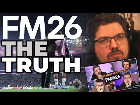 The Truth About FM26