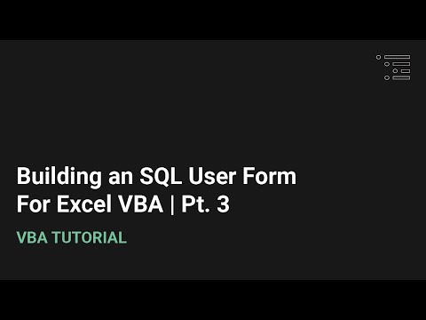 How to Build an SQL User Form in Excel VBA | Part 3