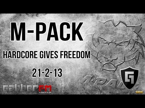 M-Pack @ Gabber.FM- Hardcore Gives Freedom (21-2-13)