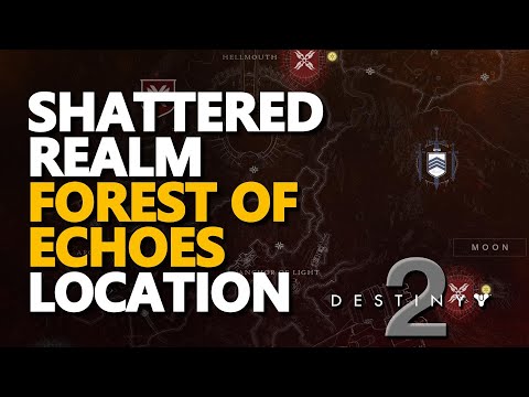 Shattered Realm Forest of Echoes Destiny 2 Location