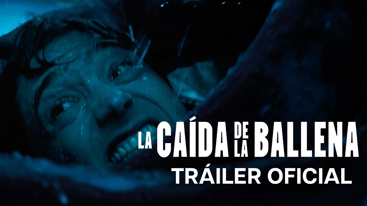 La Caída de la Ballena | Tráiler Oficial | Doblado