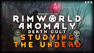 Capturing shamblers to further our study of the VOID - RimWorld Death Cult EP3