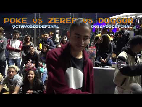 POKE 🇻🇪 VS ZEREF  VS DOGGOR || OCTAVOS DE FINAL || STREET FREESTYLER || FIGHT V