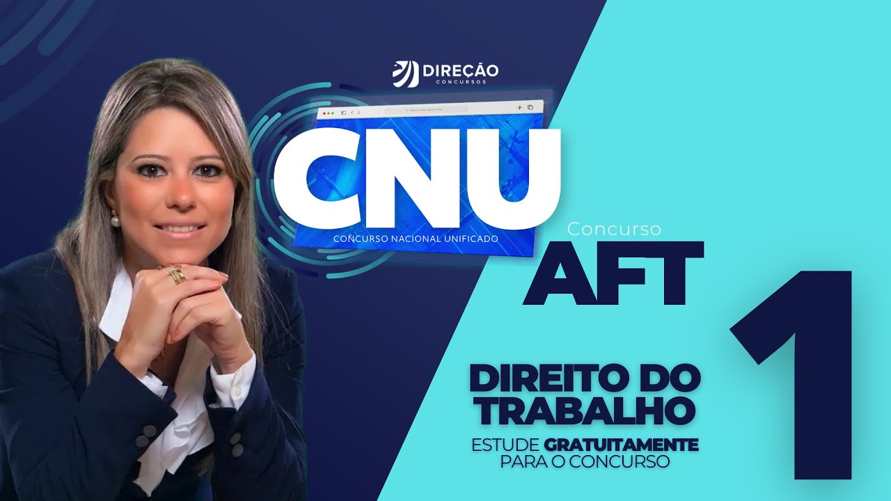 AULA 1 - BLOCO 4: PRESCRIÇÃO E DECADÊNCIA NO DIREITO DO TRABALHO - CONCURSO NACIONAL UNIFICADO (CNU)