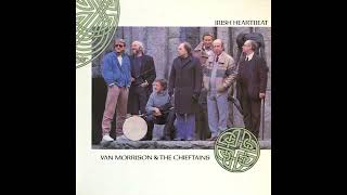 Van Morrison &amp; The Chieftains – She Moved Through The Fair