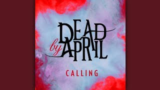 Download lagu Dead by April - Calling (Radio Edit) mp3