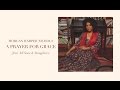 Morgan Harper Nichols: A Prayer For Grace ...