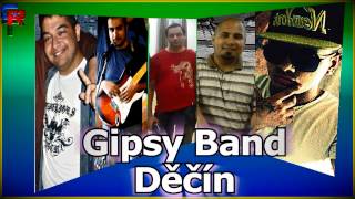 Gipsy Band Děčín - Pre Lavka Užarav | 2013 (Vlastní Tvorba) Gipsy Band Děčín - Pre Lavka Užarav | 2013 (Vlastní Tvorba)