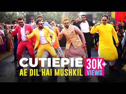 Cutiepie | Ae Dil Hai Mushkil | Indian Wedding Dance Bollywood Choreography 2023