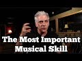 The MOST Important Musical Skill