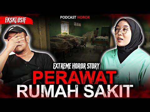 SKIP KALO TAKUT !! CERITA HOROR PERAWAT RUMAH SAKIT TERSERAM