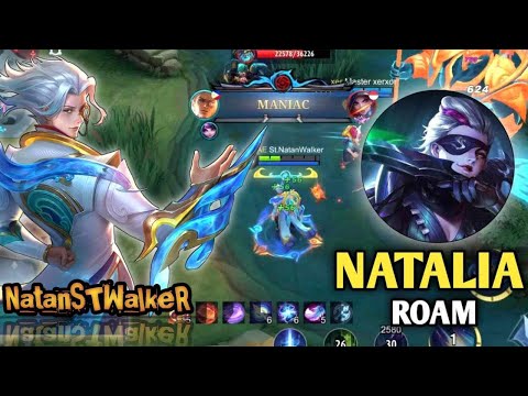 When Natalia roam gives me a lot of pressure. Auto Maniac!  Top Global Natan Gameplay Mlbb