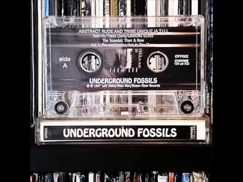 Abstract Tribe Unique - Underground Fossils 1997 [FULL TAPE]