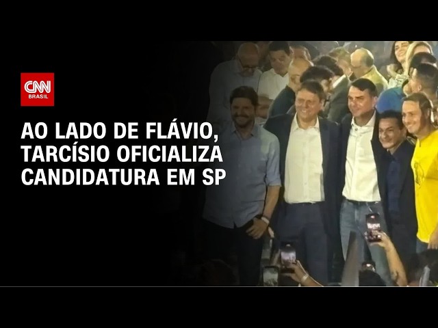 Ao lado de Flávio, Tarcísio é lançado candidato à reeleição em São Paulo | AGORA CNN