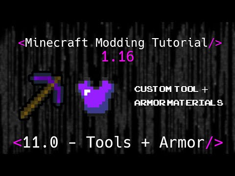 Minecraft Modding Tutorial 1.16 | 11.0 - Tools and Armor