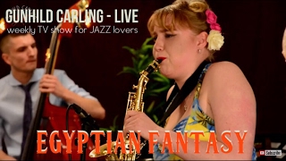 Egyptian Fantasy- Gunhild Carling Live w Nannas Quartet