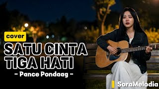 Download lagu Satu Cinta Tiga Hati - Pance Pondaag | Cover Pop Terbaru Full Galau | SoraMelodia mp3