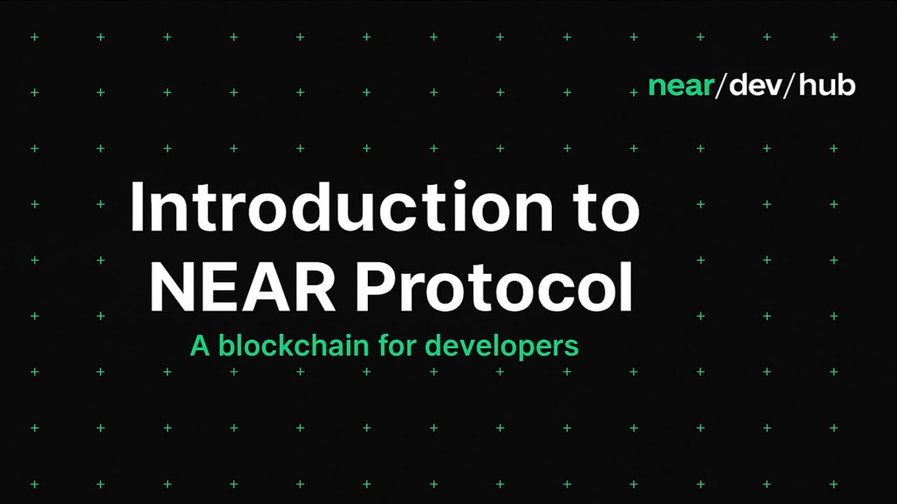 Introduction to NEAR Protocol Development