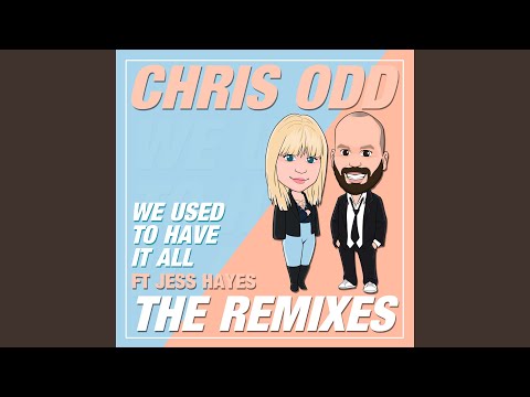 We Used to Have It All (feat. Jess Hayes) (Dguan Remix)