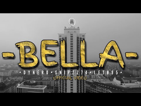 LETØ95 feat. Dynero & Snipzz74 - Bella am Block (Official Video)